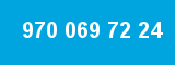 970 069 72 24